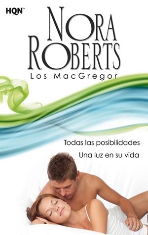 TODAS LAS POSIBILIDADES; UNA LUZ EN SU VIDA | 9788468756943 | ROBERTS, NORA | Galatea Llibres | Librería online de Reus, Tarragona | Comprar libros en catalán y castellano online