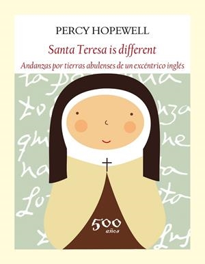 SANTA TERESA IS DIFFERENT | 9788494376900 | HOPEWELL,PERCY | Galatea Llibres | Llibreria online de Reus, Tarragona | Comprar llibres en català i castellà online