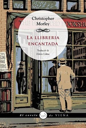 LA LLIBRERIA ENCANTADA | 9788483308301 | MORLEY, CHRISTOPHER | Galatea Llibres | Llibreria online de Reus, Tarragona | Comprar llibres en català i castellà online