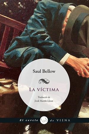 LA VÍCTIMA | 9788483307953 | BELLOW, SAUL | Galatea Llibres | Llibreria online de Reus, Tarragona | Comprar llibres en català i castellà online