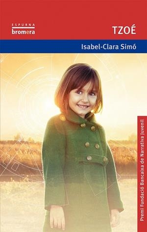 TZOÉ | 9788490264034 | SIMÓ, ISABEL-CLARA | Galatea Llibres | Librería online de Reus, Tarragona | Comprar libros en catalán y castellano online
