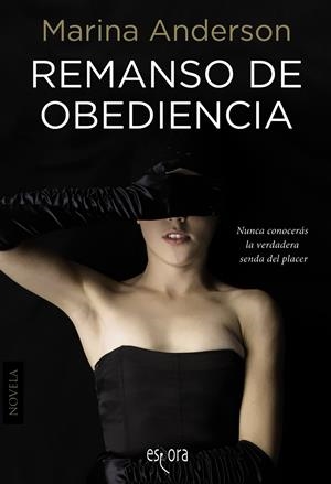 REMANSO DE OBEDIENCIA | 9788415497691 | ANDERSON, MARINA | Galatea Llibres | Llibreria online de Reus, Tarragona | Comprar llibres en català i castellà online
