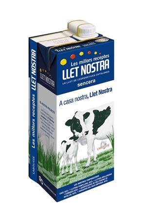 LES MILLORS RECEPTES AMB LLET NOSTRA | 9788416124886 | Galatea Llibres | Librería online de Reus, Tarragona | Comprar libros en catalán y castellano online