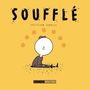 SOUFFLÉ | 9788415724964 | ROBLES, CRISTIAN | Galatea Llibres | Llibreria online de Reus, Tarragona | Comprar llibres en català i castellà online