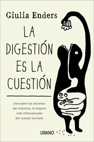 LA DIGESTIÓN ES LA CUESTIÓN | 9788479538972 | ENDERS, GIULIA | Galatea Llibres | Llibreria online de Reus, Tarragona | Comprar llibres en català i castellà online