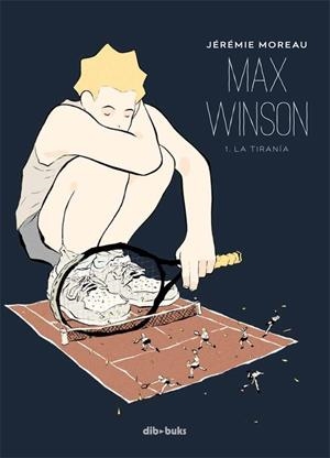 MAX WINSON 1 | 9788415850700 | MOREAU, JÉRÉMIE | Galatea Llibres | Llibreria online de Reus, Tarragona | Comprar llibres en català i castellà online
