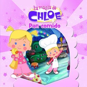 PAN COMIDO (LA MAGIA DE CHLOE 4) | 9788437201092 | Galatea Llibres | Librería online de Reus, Tarragona | Comprar libros en catalán y castellano online