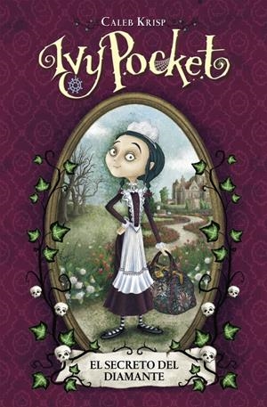 IVY POCKET Y EL SECRETO DEL DIAMANTE | 9788420418988 | KRISP, CALEB | Galatea Llibres | Librería online de Reus, Tarragona | Comprar libros en catalán y castellano online