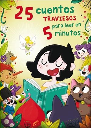 25 CUENTOS TRAVIESOS PARA LEER EN 5 MINUTOS | 9788448843915 | CIA, AMAIA / APARICIO,NURIA | Galatea Llibres | Librería online de Reus, Tarragona | Comprar libros en catalán y castellano online
