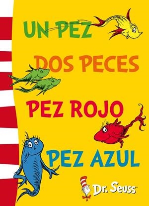 UN PEZ, DOS PECES, PEZ ROJO, PEZ AZUL (DR. SEUSS 2) | 9788448843663 | Galatea Llibres | Llibreria online de Reus, Tarragona | Comprar llibres en català i castellà online