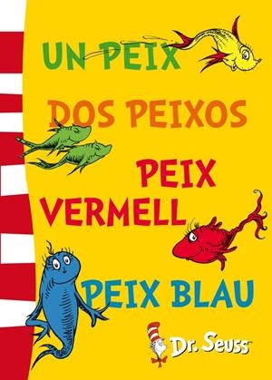 UN PEIX, DOS PEIXOS, PEIX VERMELL, PEIX BLAU (DR. SEUSS 2) | 9788448843670 | Galatea Llibres | Llibreria online de Reus, Tarragona | Comprar llibres en català i castellà online