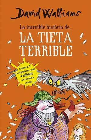 LA TIETA TERRIBLE. LA INCREÏBLE HISTÒRIA DE... | 9788490434185 | WALLIAMS, DAVID | Galatea Llibres | Llibreria online de Reus, Tarragona | Comprar llibres en català i castellà online