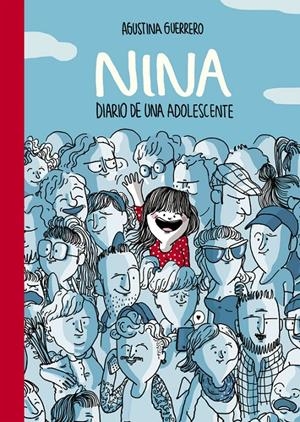 NINA. DIARIO DE UNA ADOLESCENTE | 9788490435113 | GUERRERO, AGUSTINA | Galatea Llibres | Llibreria online de Reus, Tarragona | Comprar llibres en català i castellà online