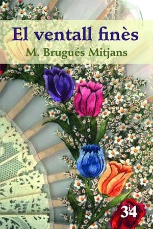 EL VENTALL FINES | 9788475029672 | BRUGUES MITJANS, MARIA | Galatea Llibres | Librería online de Reus, Tarragona | Comprar libros en catalán y castellano online
