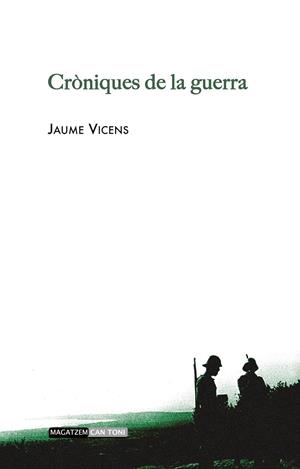 CRÒNIQUES DE LA GUERRA | 9788416163274 | VICENS ESCANDELL, JAUME | Galatea Llibres | Llibreria online de Reus, Tarragona | Comprar llibres en català i castellà online