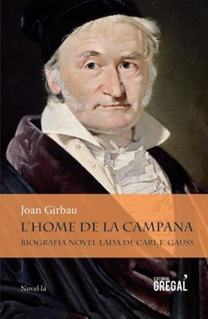 L'HOME DE LA CAMPANA | 9788494319624 | GIRBAU, JOAN | Galatea Llibres | Librería online de Reus, Tarragona | Comprar libros en catalán y castellano online