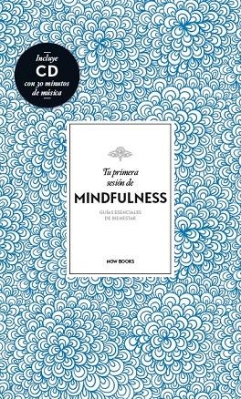 TU PRIMERA SESION DE MINDFULNESS | 9788416245147 | VIDAL, ALEJANDRA | Galatea Llibres | Llibreria online de Reus, Tarragona | Comprar llibres en català i castellà online
