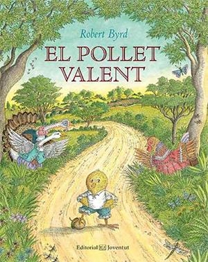 EL POLLET VALENT | 9788426142030 | BYRD, ROBERT | Galatea Llibres | Librería online de Reus, Tarragona | Comprar libros en catalán y castellano online