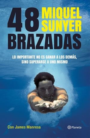 48 BRAZADAS | 9788408112075 | SUNYER, MIQUEL | Galatea Llibres | Llibreria online de Reus, Tarragona | Comprar llibres en català i castellà online