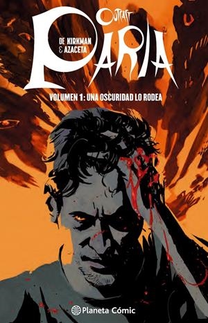 PARIA 1 | 9788416090693 | AZACETA, PAUL/ROBERT KIRKMAN | Galatea Llibres | Librería online de Reus, Tarragona | Comprar libros en catalán y castellano online