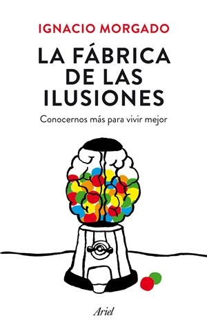 LA FÁBRICA DE LAS ILUSIONES | 9788434419445 | MORGADO BERNAL, IGNACIO | Galatea Llibres | Llibreria online de Reus, Tarragona | Comprar llibres en català i castellà online