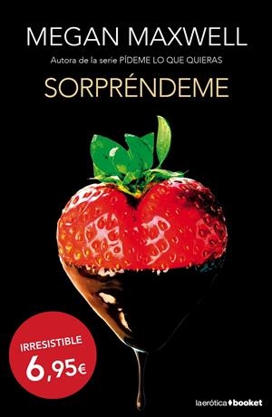 SORPRENDEME (PIDEME LO QUE QUIERAS 4 SPINOFF) | 9788408135739 | MEGAN MAXWELL | Galatea Llibres | Librería online de Reus, Tarragona | Comprar libros en catalán y castellano online
