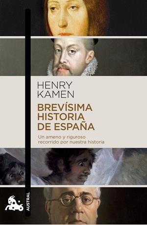 BREVÍSIMA HISTORIA DE ESPAÑA | 9788467044041 | KAMEN, HENRY | Galatea Llibres | Llibreria online de Reus, Tarragona | Comprar llibres en català i castellà online