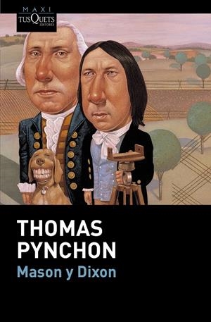MASON Y DIXON | 9788490660669 | PYNCHON, THOMAS | Galatea Llibres | Llibreria online de Reus, Tarragona | Comprar llibres en català i castellà online