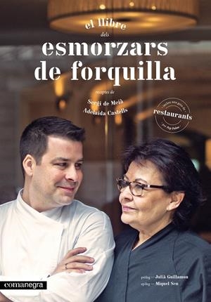 ESMORZARS DE FORQUILLA | 9788416033584 | DE MEIÀ, SERGI/CASTELLS, ADELAIDA | Galatea Llibres | Librería online de Reus, Tarragona | Comprar libros en catalán y castellano online