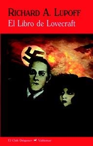EL LIBRO DE LOVECRAFT | 9788477027942 | LUPOFF, RICHARD A. | Galatea Llibres | Librería online de Reus, Tarragona | Comprar libros en catalán y castellano online
