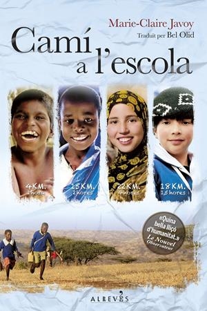 CAMÍ A L'ESCOLA | 9788415900962 | JAVOY, MARIE-CLAIRE | Galatea Llibres | Librería online de Reus, Tarragona | Comprar libros en catalán y castellano online