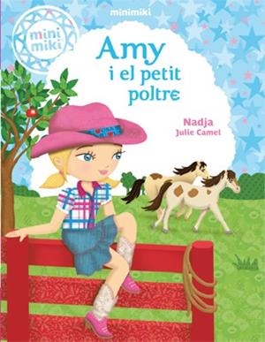 MINIMIKI 1. AMY I EL PETIT POLTRE | 9788424654795 | NADJA | Galatea Llibres | Llibreria online de Reus, Tarragona | Comprar llibres en català i castellà online