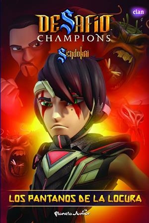 DESAFÍO CHAMPIONS SENDOKAI. LOS PANTANOS DE LA LOCURA | 9788408140177 | Galatea Llibres | Llibreria online de Reus, Tarragona | Comprar llibres en català i castellà online