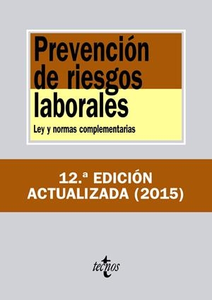 PREVENCIÓN DE RIESGOS LABORALES (12ª ED. 2015) | 9788430955732 | Galatea Llibres | Llibreria online de Reus, Tarragona | Comprar llibres en català i castellà online