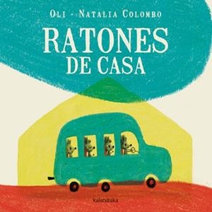 RATONES DE CASA | 9788484649298 | COLOMBO, NATALIA | Galatea Llibres | Librería online de Reus, Tarragona | Comprar libros en catalán y castellano online