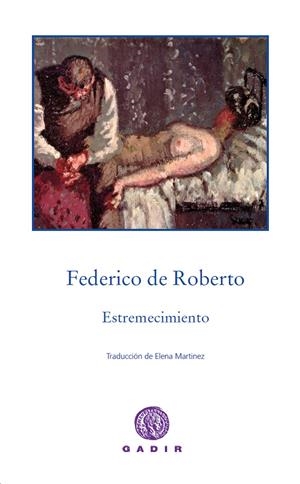 ESTREMECIMIENTO | 9788494363214 | DE ROBERTO, FEDERICO | Galatea Llibres | Llibreria online de Reus, Tarragona | Comprar llibres en català i castellà online