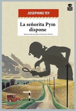 LA SEÑORITA PYM DISPONE | 9788494280566 | TEY, JOSEPHINE | Galatea Llibres | Librería online de Reus, Tarragona | Comprar libros en catalán y castellano online
