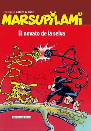 MARSUPILAMI. EL NOVATO DE LA SELVA | 9788415706366 | FRANQUIN, ANDRÉ | Galatea Llibres | Librería online de Reus, Tarragona | Comprar libros en catalán y castellano online