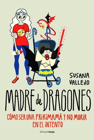 MADRE DE DRAGONES | 9788445002513 | VALLEJO, SUSANA | Galatea Llibres | Librería online de Reus, Tarragona | Comprar libros en catalán y castellano online