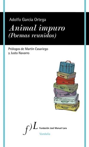 ANIMAL IMPURO | 9788415673088 | GARCIA ORTEGA, ADOLFO | Galatea Llibres | Llibreria online de Reus, Tarragona | Comprar llibres en català i castellà online
