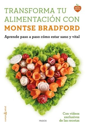 TRANSFORMA TU ALIMENTACIÓN | 9788449331107 | BRADFORD, MONTSE | Galatea Llibres | Llibreria online de Reus, Tarragona | Comprar llibres en català i castellà online
