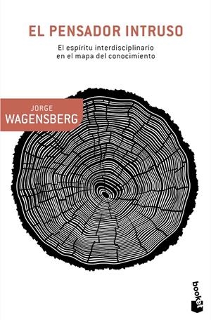 EL PENSADOR INTRUSO | 9788490660614 | WAGENSBERG, JORGE | Galatea Llibres | Librería online de Reus, Tarragona | Comprar libros en catalán y castellano online