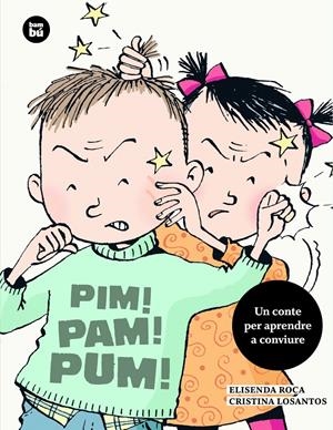 PIM! PAM! PUM! | 9788483433676 | ROCA, ELISENDA/LOSANTOS, CRISTINA | Galatea Llibres | Llibreria online de Reus, Tarragona | Comprar llibres en català i castellà online