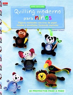 QUILLING MODERNO PARA NIÑOS | 9788498744651 | SCHMITT, GUDRUN | Galatea Llibres | Librería online de Reus, Tarragona | Comprar libros en catalán y castellano online
