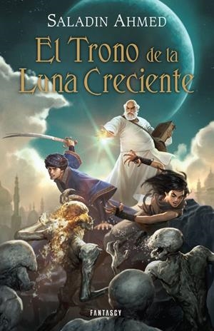 EL TRONO DE LA LUNA CRECIENTE | 9788415831198 | AHMED, SALADIN | Galatea Llibres | Llibreria online de Reus, Tarragona | Comprar llibres en català i castellà online