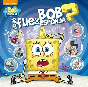 QUÉ FUE DE BOB ESPONJA? (BOB ESPONJA. PRIMERAS LECTURAS 1) | 9788448842673 | Galatea Llibres | Librería online de Reus, Tarragona | Comprar libros en catalán y castellano online