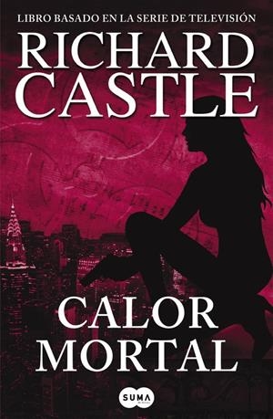 CALOR MORTAL (CASTLE, 5) | 9788483652305 | CASTLE, RICHARD | Galatea Llibres | Librería online de Reus, Tarragona | Comprar libros en catalán y castellano online