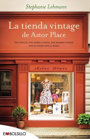 LA TIENDA VINTAGE DE ASTOR PLACE | 9788416087143 | LEHMANN, STEPHANIE | Galatea Llibres | Llibreria online de Reus, Tarragona | Comprar llibres en català i castellà online