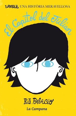 WONDER. EL CAPÍTOL DEL JULIAN -SEEBOOK- | 9788494192869 | PALACIO, R.J | Galatea Llibres | Librería online de Reus, Tarragona | Comprar libros en catalán y castellano online