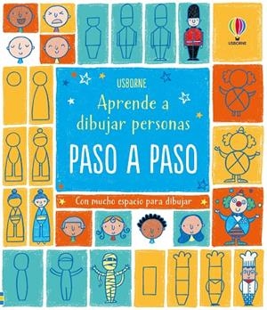 APRENDE A DIBUJAR PERSONAS PASO A PASO | 9781409588368 | WATT, FIONA | Galatea Llibres | Llibreria online de Reus, Tarragona | Comprar llibres en català i castellà online